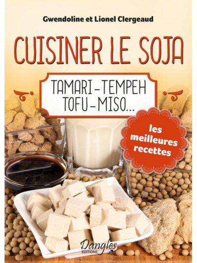 Cuisiner le Soja