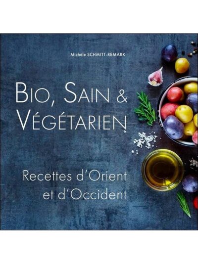 Bio, Sain & Végétarien