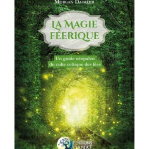 La Magie Féerique