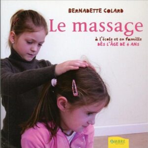 Le massage à l'école et en famille dès l'âge de 4 ans