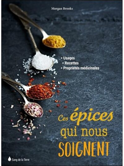 Ces épices qui nous soignent