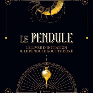 Le Pendule – Coffret – Le livre d’initiation & le pendule goutte doré
