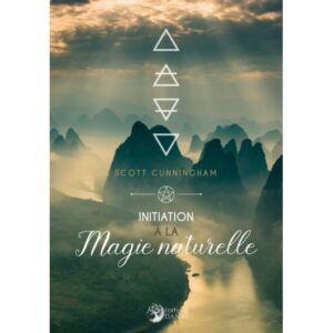 Initiation À La Magie Naturelle