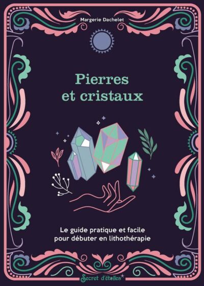 Pierres et cristaux