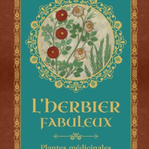 L’HERBIER FABULEUX