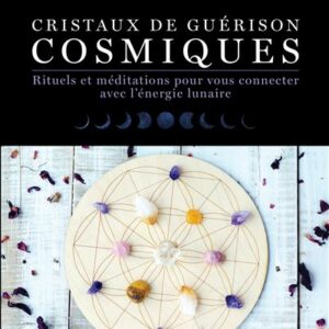 Cristaux de guérison cosmiques
