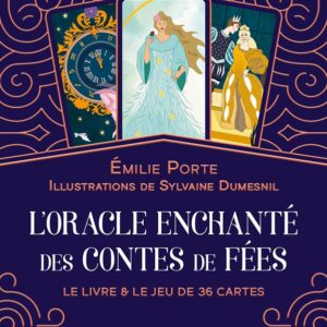 L’Oracle enchanté des contes de fées – Coffret – Le livre & le jeu