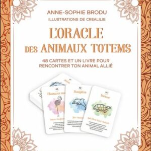 L’oracle des Animaux Totems