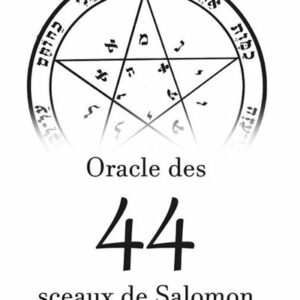 Oracles des 44 sceaux de Salomon