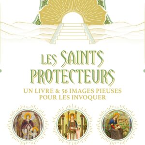 Les Saints protecteurs – Un livre & 56 images pieuses