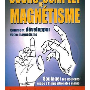 Cours complet de magnétisme