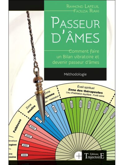 Passeur d’âmes – Méthodologie